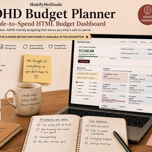 Peut inclure: Un ordinateur portable affichant un tableau de bord de budget ADHD avec des catégories financières, accompagné d'une tasse à café, d'un carnet à spirales avec des notes manuscrites et de notes adhésives avec du texte incluant "We thought of everything".