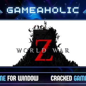 World War Z: GOTY Edition | Offline Game PC