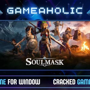 Soul Mask | Offline Game PC