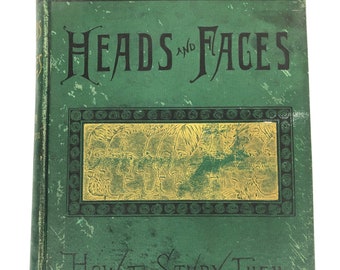 1885 Heads and Faces How to Study Them Occult Phrenology Book by Sizer and Drayton