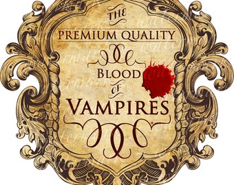 DIGITAL DOWNLOAD Blood of Vampires Halloween Spooky Wine Bottle Label