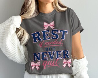 Camiseta con estampado motivacional "Nunca te rindas, descansa si es necesario"