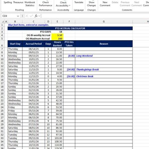 May include: A digital PTO Accrual Calculator spreadsheet displayed in Microsoft Excel. The table includes columns for Start Day, Accrual Period, Days, Hours Banked, PTO Hrs Taken, and Reason, with specific entries for dates and hours.