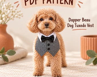 Dapper Beau Dog Tuxedo Vest Sewing Pattern PDF, 6 Sizes, Letter + A4