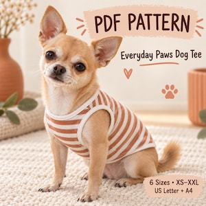 May include: A small tan dog wearing a sleeveless shirt with horizontal brown and white stripes. The image includes text that reads PDF PATTERN, Everyday Paws Dog Tee, a paw print icon, and 6 Sizes XS-XXL US Letter + A4.