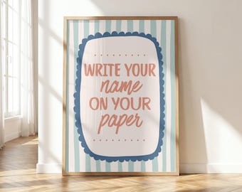 Classroom Poster | Write Your Name Reminder Sign (Digital Download)