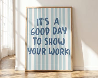 Math Classroom Poster | Show Your Work, Growth Mindset Decor (Digital Download)