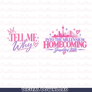 Puede incluir: Un diseño gráfico con texto en rosa y morado. A la izquierda dice "TELL ME Why" con una corona y un corazón. A la derecha se muestra el perfil de una ciudad con un puente y una torre, con el texto "INTO THE MILLENNIUM HOMECOMING Dusseldorf 2026".
