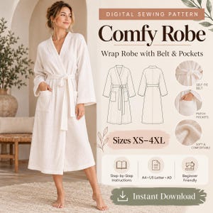 May include: A digital sewing pattern for a Comfy Robe, featuring a wrap-style robe with a self-tie belt and patch pockets. The image includes technical line drawings, text indicating sizes XS-4XL, and icons for instructions, paper formats, and skill level.