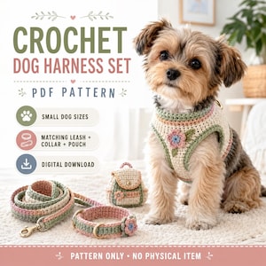 May include: A crochet dog harness set PDF pattern featuring a small dog wearing a cream, sage green, and dusty pink harness with a floral accent. Includes a matching leash, collar, and small pouch. Text reads: CROCHET DOG HARNESS SET PDF PATTERN.
