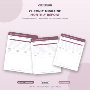 May include: A digital document titled Chronic Migraine Monthly Report with a dark purple header. The layout includes a weekly trigger log, a section for top triggers, and a notes box. It is a printable and fillable PDF designed for US Letter size.