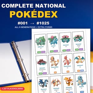 Può includere: Un download digitale di un Pokédex nazionale completo con le voci dalla #001 alla #1025 di 9 generazioni. Il documento include 1.337 segnaposto per carte Pokémon, mostrando illustrazioni di Bulbasaur, Ivysaur, Venusaur, Charmander e Squirtle.