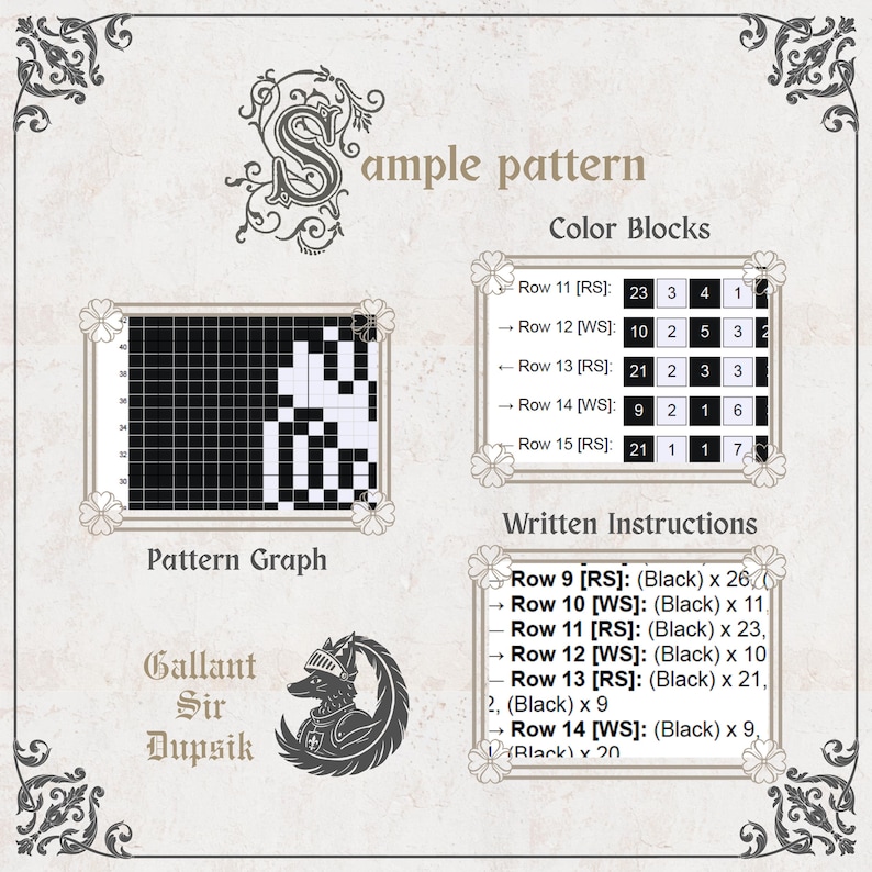 May include: A craft pattern document titled Sample pattern featuring a black and white grid Pattern Graph, a Color Blocks table for rows 11 through 15, and Written Instructions for rows 9 through 14. Includes a Gallant Sir Dupsik logo illustration.