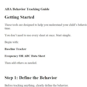 May include: A white document titled "ABA Behavior Tracking Guide" with text including "Getting Started," "Baseline Tracker," and "Frequency OR ABC Data Sheet." The document provides instructions for tracking behavior.