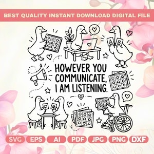 Può includere: Un'illustrazione digitale in bianco e nero che mostra diverse anatre che interagiscono con strumenti di comunicazione, tra cui tablet e schede. Il testo centrale recita: "HOWEVER YOU COMMUNICATE, I AM LISTENING." Il disegno include cuori, stelle e un megafono.