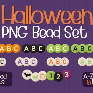May include: A digital graphic set titled Halloween PNG Bead Set featuring round beads in orange, black, lime green, purple, and white. The beads display letters A, B, C, numbers 1, 2, 3, and Halloween shapes like bats and ghosts on a purple grid.