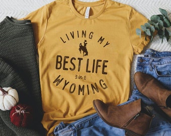 Living My Best Life in Wyoming - Wyoming Cowboy Heather Mustard T-Shirt