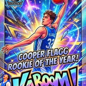 May include: A digital illustration of a basketball player in a blue jersey with the number 32, performing a slam dunk with a basketball. The image features the Dallas Mavericks logo, the text Cooper Flagg Rookie of the Year, and KABOOM!