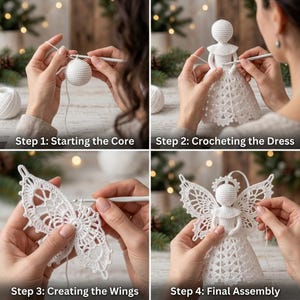 May include: A four-part tutorial showing the creation of a white crocheted angel ornament. Step 1: Starting the Core shows a spherical base. Step 2: Crocheting the Dress shows the skirt. Step 3: Creating the Wings. Step 4: Final Assembly of the angel.