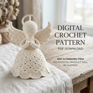 May include: A cream-colored crocheted angel figurine with a halo and wings, featuring a textured skirt. Text reads: DIGITAL CROCHET PATTERN PDF DOWNLOAD. NOT A FINISHED ITEM. NO PHYSICAL PRODUCT WILL BE SHIPPED.