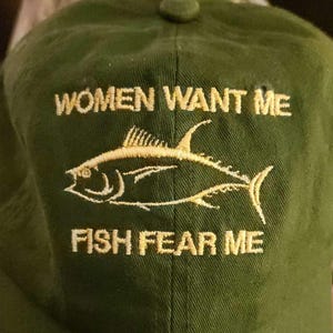 Women Want Me, Fish Fear Me (Embroidered Hat) Dad + Corduroy