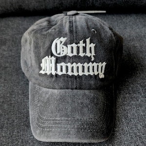 Goth Mommy (Embroidered Hat) Dad + Corduroy