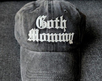 Goth Mommy (Embroidered Hat) Dad + Corduroy