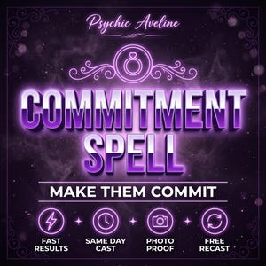 Commitment Spell | Make Them Commit, Loyalty Spell, Serious Relationship Ritual, Deepen Love Spell, Obsession Spell