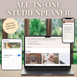 Könnte beinhalten: Eine digitale Studienplaner-Vorlage auf einem Laptop-Bildschirm, einem Tablet und einem Smartphone. Die Benutzeroberfläche enthält deutschen Text, darunter Überschriften wie ALL-IN-ONE STUDIENPLANER, Ubersicht und Kalender & Stu sowie Kalender.