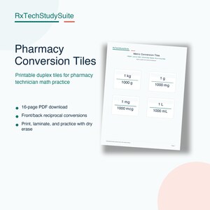 May include: A 16-page PDF download titled RxTechStudySuite Pharmacy Conversion Tiles. The document features a page with four rectangular tiles displaying metric conversions: 1 kg to 1000 g, 1 g to 1000 mg, 1 mg to 1000 mcg, and 1 L to 1000 mL for math practice.