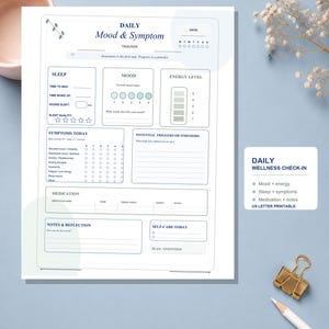 May include: A white daily mood and symptom tracker printable sheet with blue text and lines. Sections include sleep, mood, energy level, symptoms, medication, notes, and self-care. A separate small card reads Daily Wellness Check-in with bullet points.