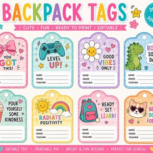 May include: A set of eight colorful, rectangular backpack tags with rounded tops and holes for hanging. Each tag features unique illustrations like a bow, game controller, flower, dinosaur, drink, sun, backpack, and cat, with text and lines for name, grade, and teacher.