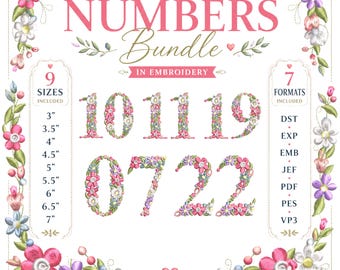 Op de afbeelding: Een digitaal borduurontwerppakket getiteld Floral Numbers Bundle in Embroidery, met de cijfers 10, 11, 19, 07 en 22 versierd met kleurrijke bloemen. Het vermeldt 9 maten van 3 tot 7 inch en 7 bestandsformaten, waaronder DST, EXP, EMB, JEF, PDF, PES en VP3.
