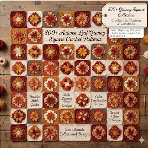Puede incluir: Una colección de cuadrados de ganchillo con patrones de hojas de otoño en tonos rojos, naranjas, amarillos y marrones. La imagen incluye etiquetas de texto como 800+ Autumn Leaf Granny Square Crochet Patterns, Detailed Stitch Guides y Multi-Layered Petal Designs.