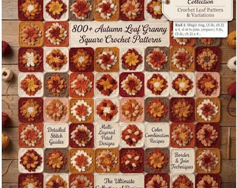 800+ Autumn Leaf Grandma Square Häkelanleitungen (Digitaler Download)