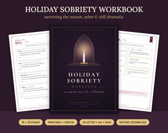 May include: A dark purple Holiday Sobriety Workbook with a central candle illustration in an archway. The cover text reads Holiday Sobriety Workbook, surviving the season, sober & still dramatic. Two interior pages show text and lined writing sections.