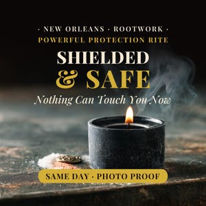 Protection Spell – Block Evil Eye, Jealousy, Dark Energy | New Orleans Shielding Ritual