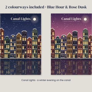 May include: Two vertical art prints titled Canal Lights: A Winter Evening on the Canal. One features a dark blue night sky, the other a rose-colored dusk sky. Both show snow-covered canal houses with lit windows and reflections.