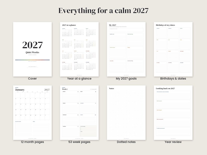 May include: A 2027 planner set titled Everything for a calm 2027, featuring a cover, year at a glance, goal pages, birthday and key date logs, monthly calendar pages, weekly layouts, dotted note pages, and a year review section.