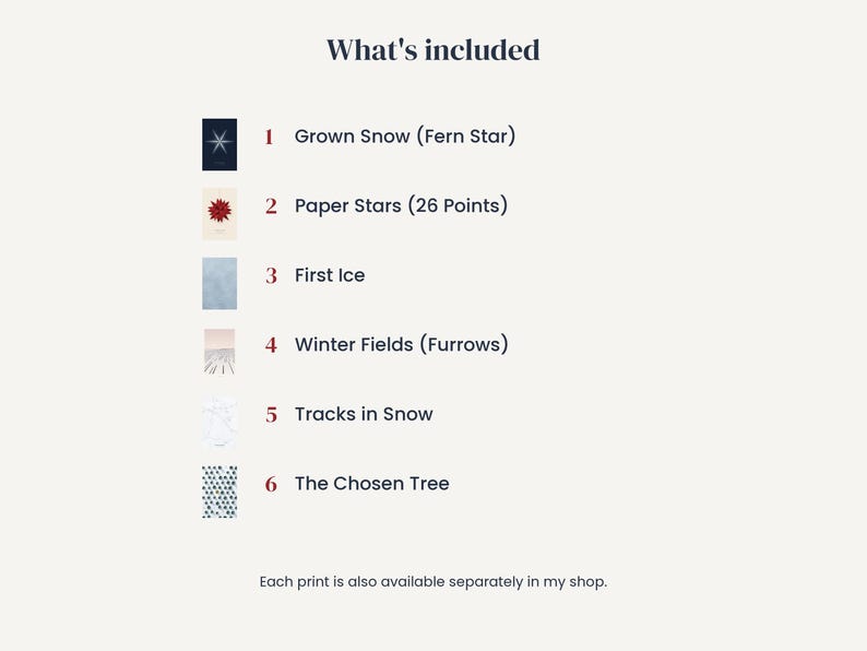 May include: A list titled What's included featuring six numbered items: 1 Grown Snow (Fern Star), 2 Paper Stars (26 Points), 3 First Ice, 4 Winter Fields (Furrows), 5 Tracks in Snow, and 6 The Chosen Tree, with small thumbnail images.