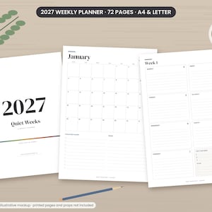 May include: A 2027 weekly planner with 72 pages in A4 and letter sizes. The planner features a cover titled 2027 Quiet Weeks, a January monthly calendar page, and a weekly layout page with lined sections for each day of the week.