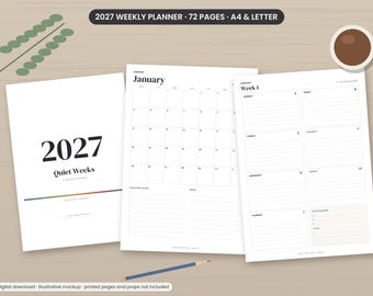 May include: A 2027 weekly planner with 72 pages in A4 and letter sizes. The planner features a cover titled 2027 Quiet Weeks, a January monthly calendar page, and a weekly layout page with lined sections for each day of the week.