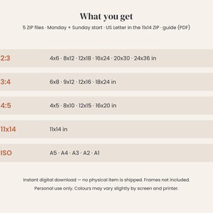 May include: A digital file information chart titled What you get, listing five ZIP files with Monday and Sunday start options. It displays aspect ratios 2:3, 3:4, 4:5, 11x14, and ISO sizes including A5, A4, A3, A2, and A1 in inches.
