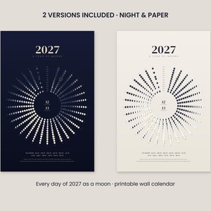 May include: Two printable wall calendar posters for 2027, titled A Year of Moons. One poster has a dark navy background, the other a cream background. Both feature a circular radial chart of moon phases, the year 2027, and the numbers 12 and 13.