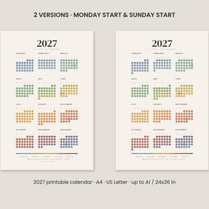 May include: Two 2027 wall calendars on a light background, each displaying twelve months with color-coded dots representing days. The text reads 2027, A YEAR IN SEASONS, 2 VERSIONS - MONDAY START & SUNDAY START, and 2027 printable calendar - A4 - US Letter - up to A1 / 24x36 in.