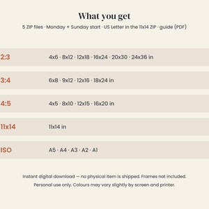 May include: A digital file information chart titled What you get, listing 5 ZIP files with Monday and Sunday start options. It displays aspect ratios 2:3, 3:4, 4:5, 11x14, and ISO sizes A5 through A1 with corresponding dimensions in inches.