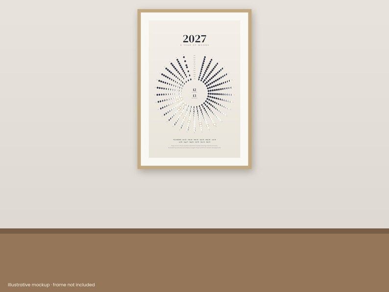 May include: A 2027 wall calendar print featuring a circular lunar phase diagram on a light beige background. The design displays black and white dots arranged in a radial pattern, with the text 2027 A YEAR OF MOONS centered at the top.