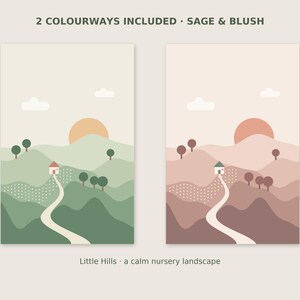 May include: Two vertical art prints titled Little Hills, a calm nursery landscape. The left print features sage green rolling hills, a small house, and a sun. The right print shows the same scene in blush pink tones. Text reads 2 COLOURWAYS INCLUDED SAGE & BLUSH.