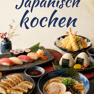 Puede incluir: Una portada de libro de cocina titulada 20 Lieblingsrezepte Japanisch Kochen Klar Fein - Voller Umami que muestra una variedad de platos japoneses como sushi, tempura, onigiri, gyoza y un tazón de ramen con cerdo y huevo.