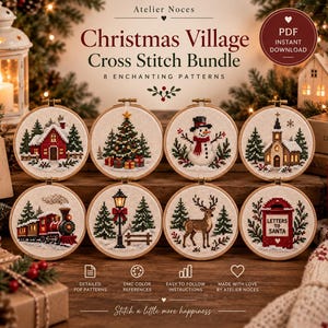May include: A Christmas Village cross stitch bundle featuring eight circular embroidery hoops with festive designs including a house, tree, snowman, church, train, street lamp, deer, and a Letters to Santa mailbox, all presented as a PDF download.
